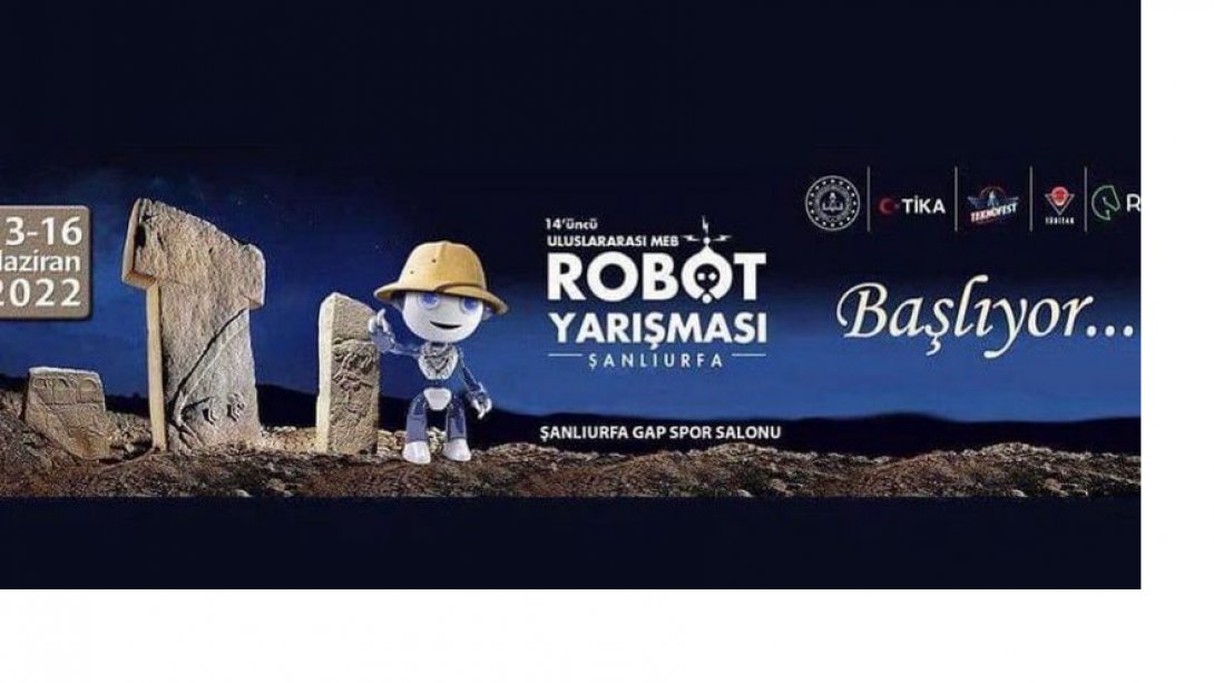 14'üncü Uluslararası MEB Robot Yarışması