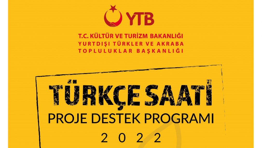 YTB - Türkçe Saati Proje Destek Programı Hakkında Duyuru