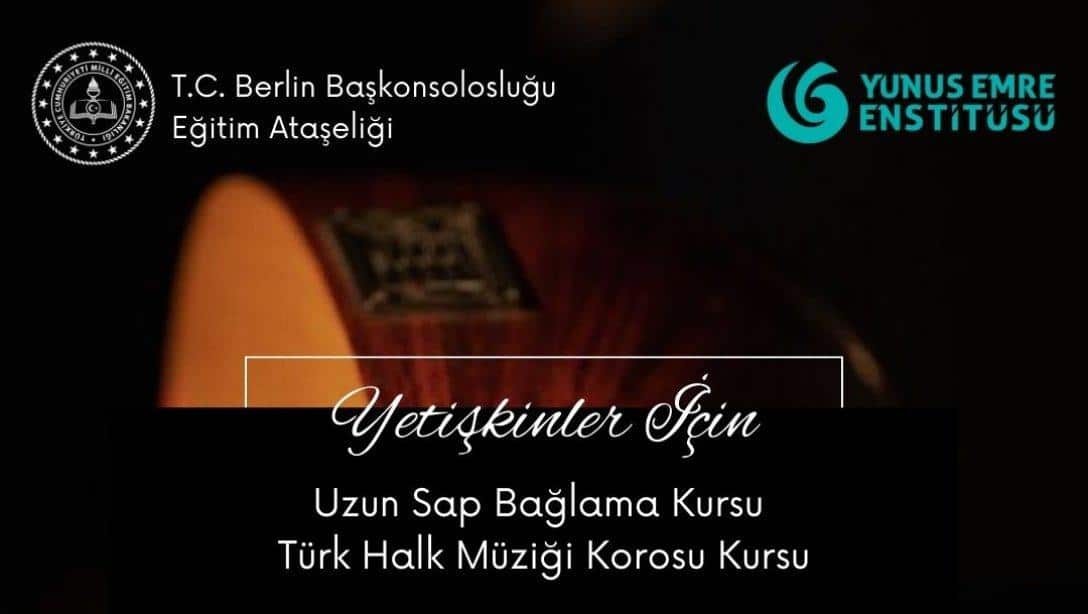 Uzun Sap Bağlama Kursu ve Türk Halk Müziği Korosu Kursu Kayıtları Başladı